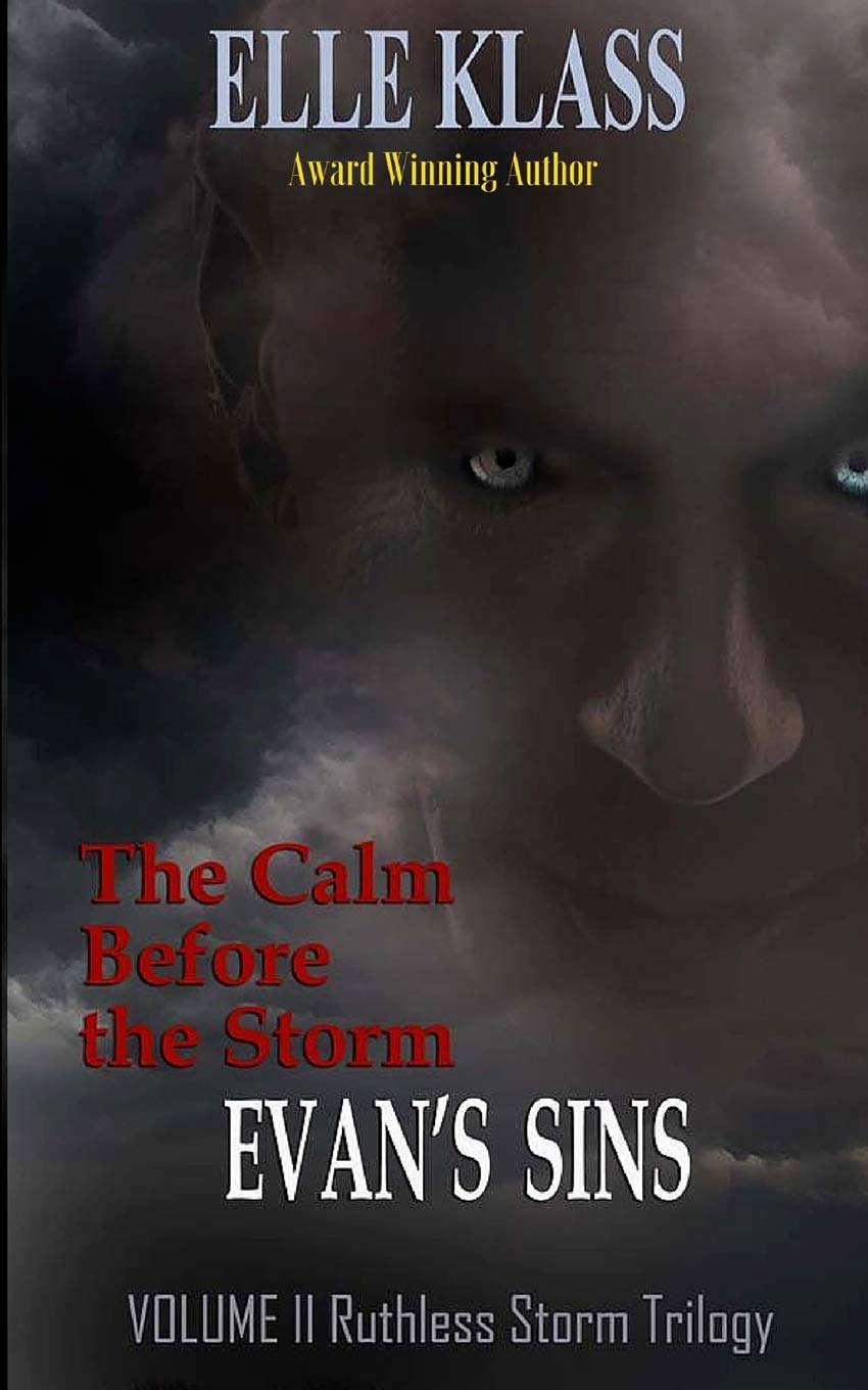 The Calm Before the Storm Evan's Sins (Ruthless Storm Trilogy) poster