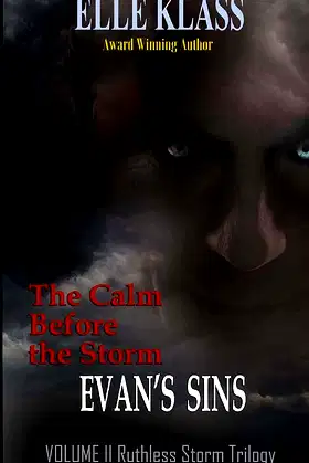 The Calm Before the Storm Evan's Sins (Ruthless Storm Trilogy) poster