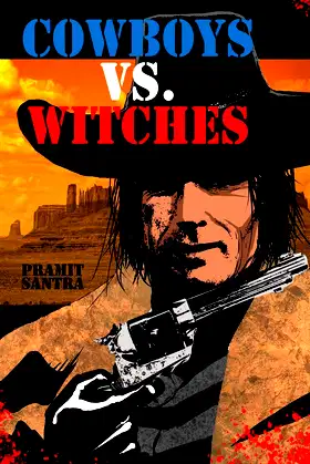 COWBOYS VS. WITCHES poster