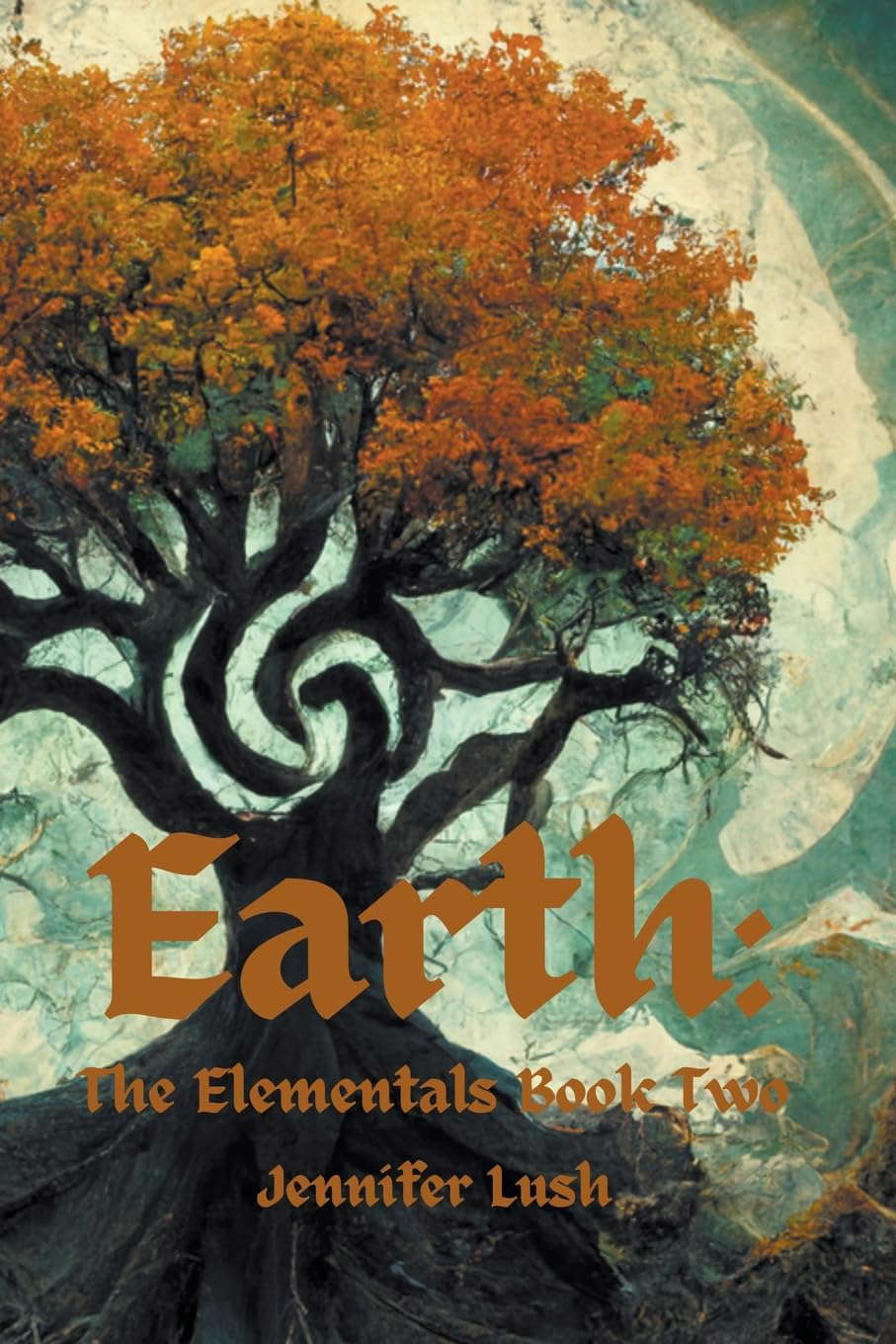 Earth: The Elementals Book Two poster