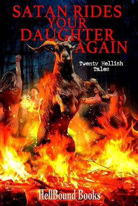 Satan Rides Your Daughter Again poster