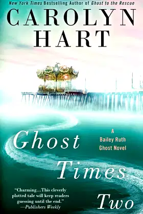 Ghost Times Two (A Bailey Ruth Ghost Novel) poster
