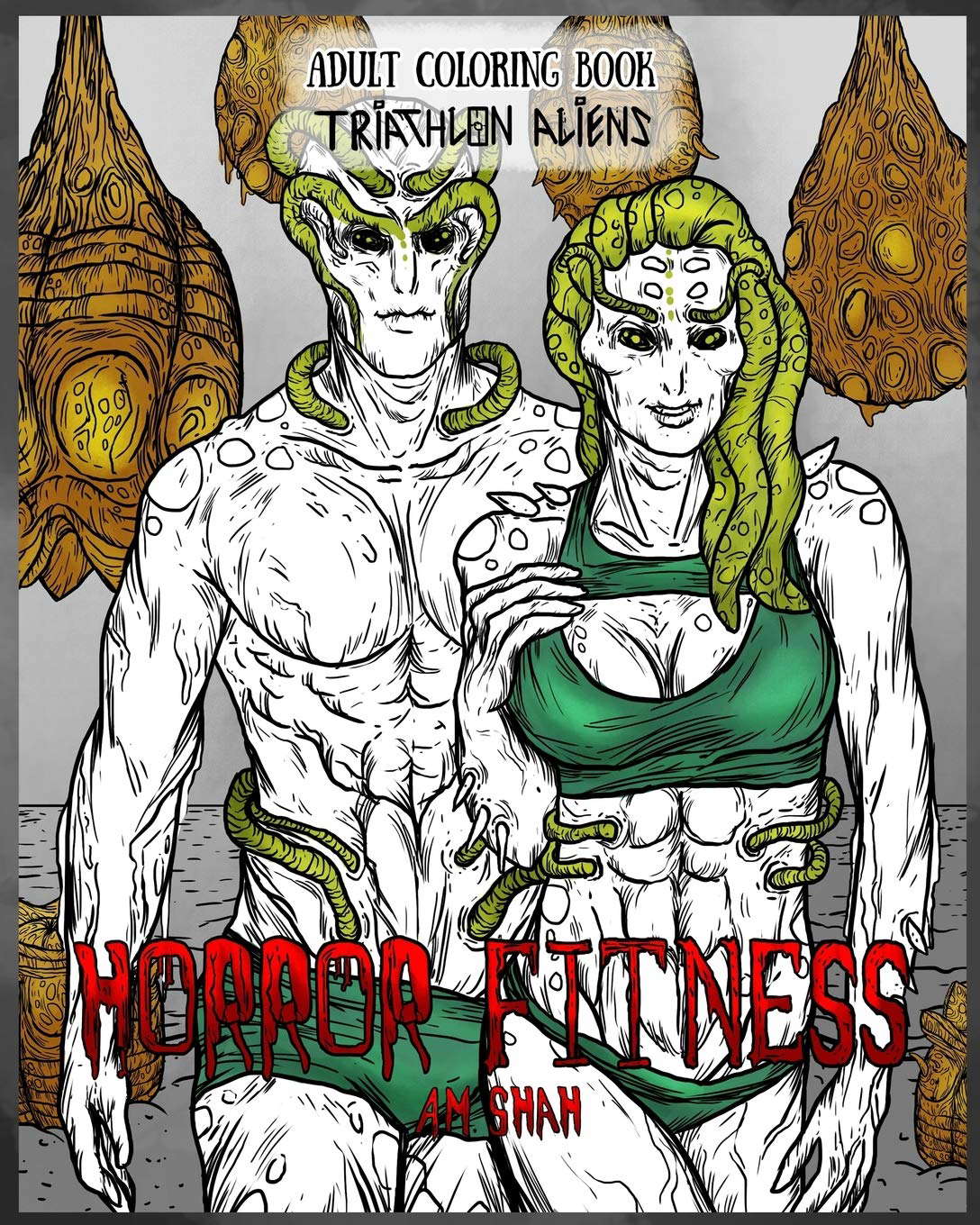 Adult Coloring Book Horror Fitness: Triathlon Aliens poster