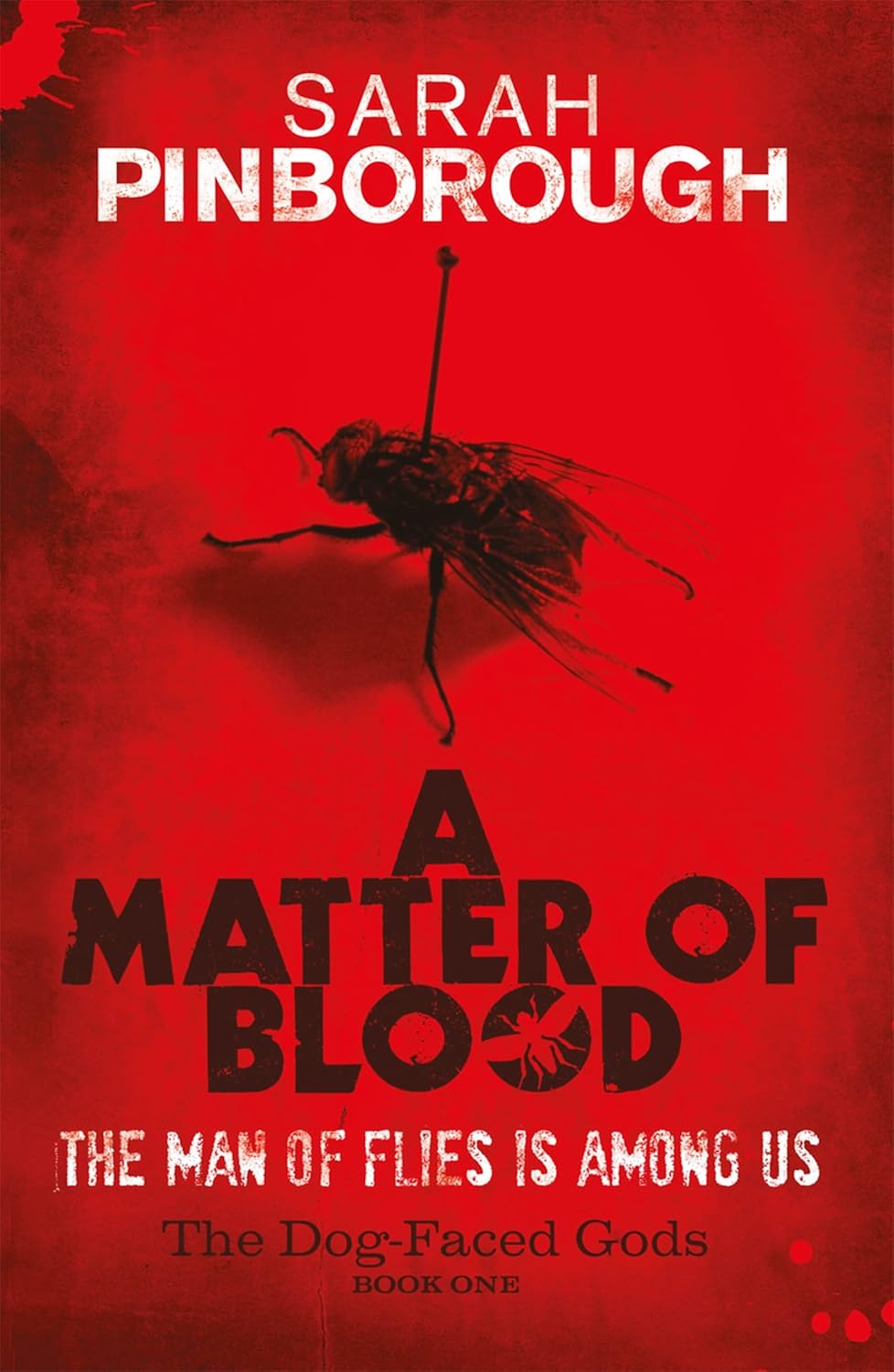 A Matter Of Blood: The Dog-Faced Gods Book One (DOG-FACED GODS TRILOGY 1) poster