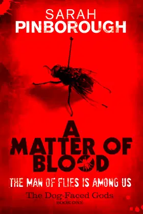 A Matter Of Blood: The Dog-Faced Gods Book One (DOG-FACED GODS TRILOGY 1) poster