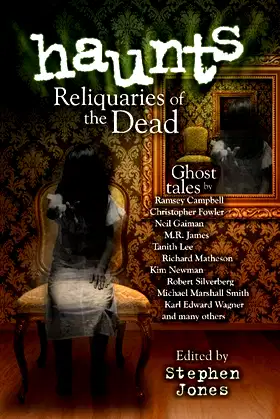 Haunts: Reliquaries of the Dead poster