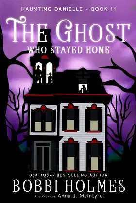 The Ghost Who Stayed Home (Haunting Danielle) poster