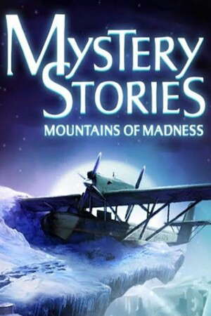 Mystery Stories: Mountains of Madness poster