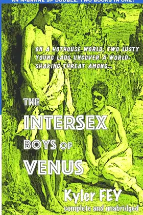 The Intersex Boys of Venus / One Hundred Times: An M-Brane SF Double poster
