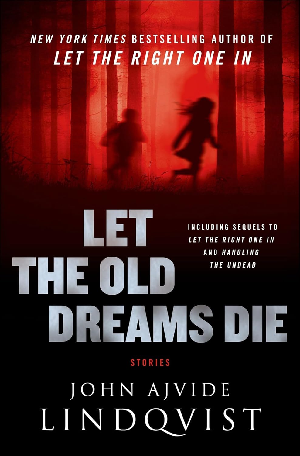 Let the Old Dreams Die: Stories poster