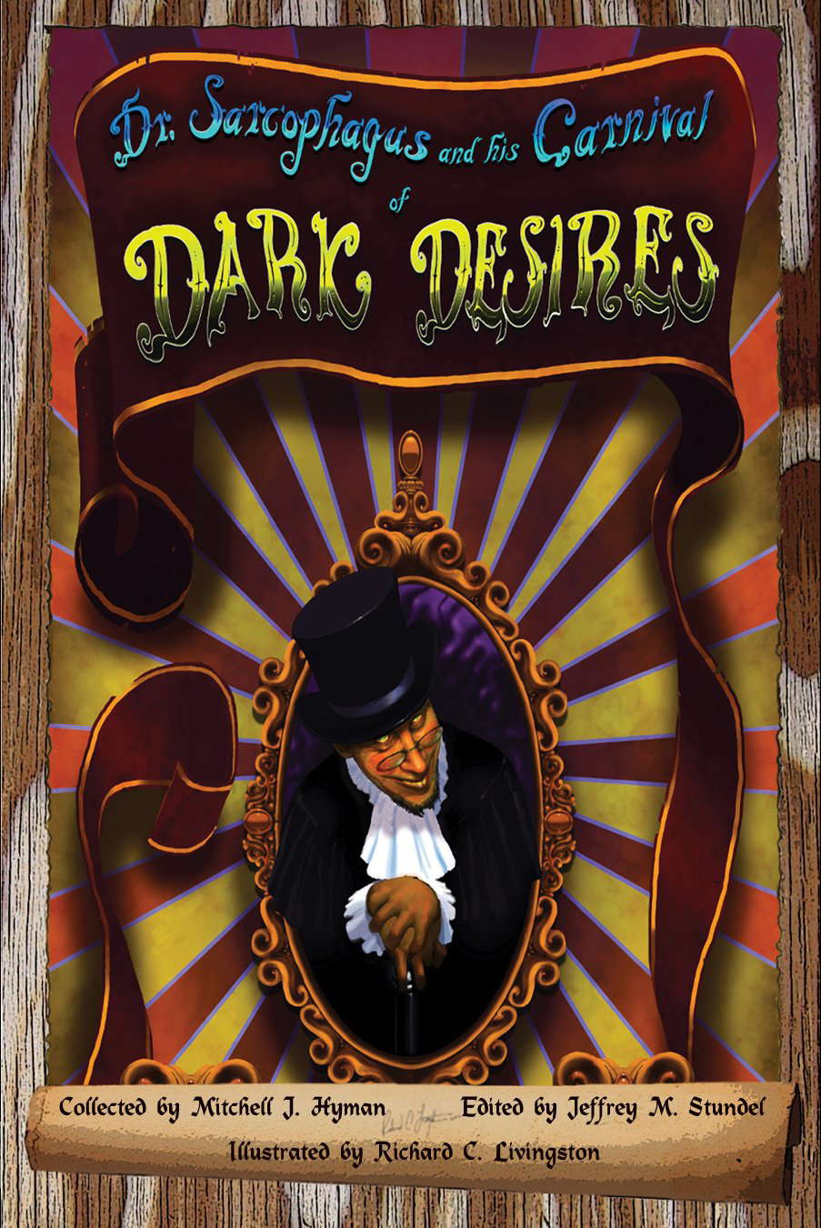 Dr. Sarcophagus and his Carnival of Dark Desires poster