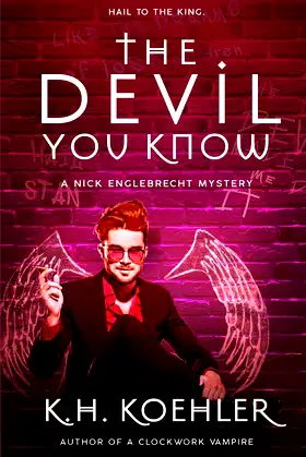 The Devil You Know (The Nick Englebrecht Mysteries) poster