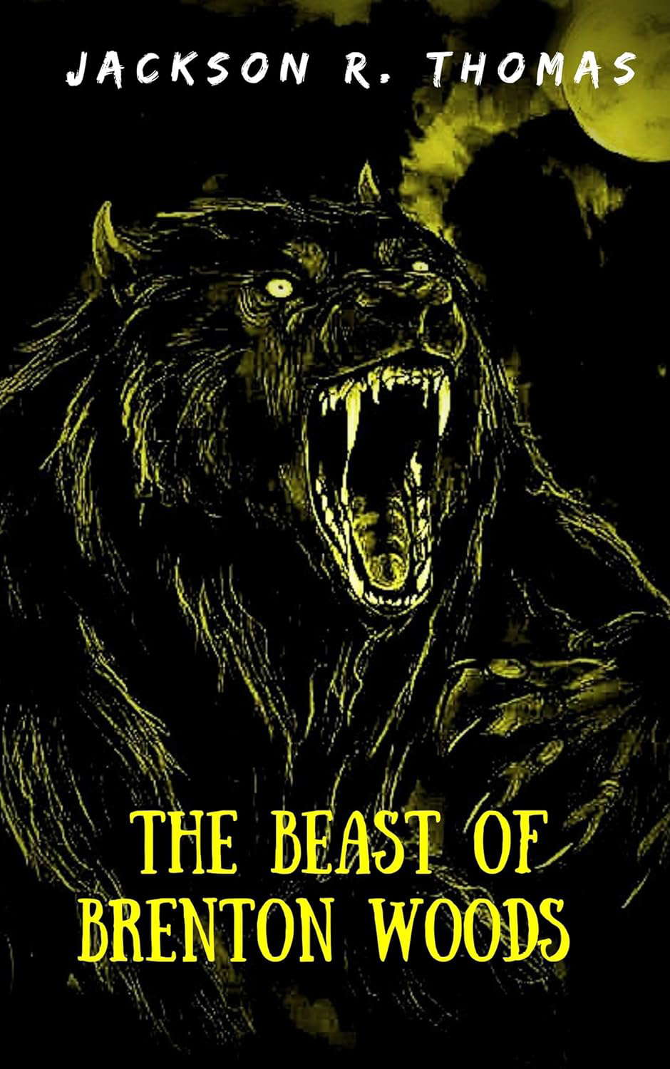 The Beast of Brenton Woods (The White Wolf Series Book 1) poster