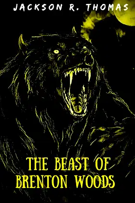 The Beast of Brenton Woods (The White Wolf Series Book 1) poster