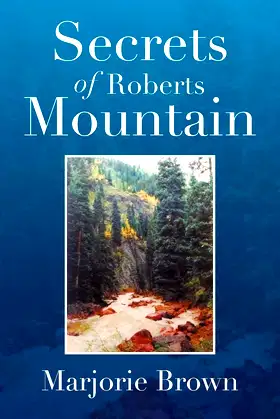 Secrets of Roberts Mountain poster