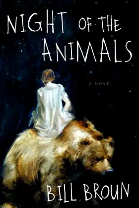 Night of the Animals: A Novel poster