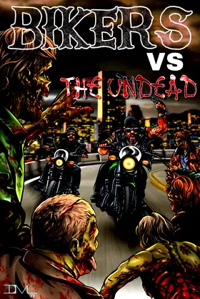 Bikers Versus the Undead poster