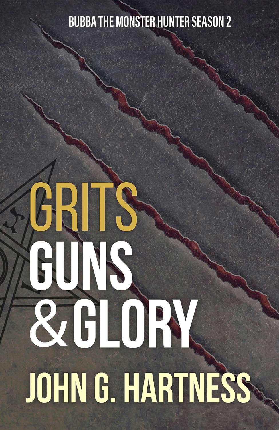 Grits, Guns & Glory - Bubba the Monster Hunter Season 2 poster
