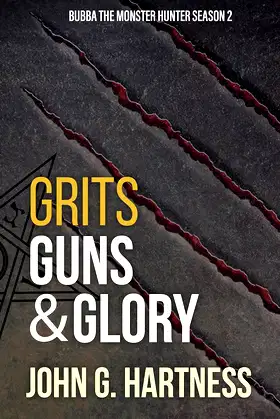 Grits, Guns & Glory - Bubba the Monster Hunter Season 2 poster