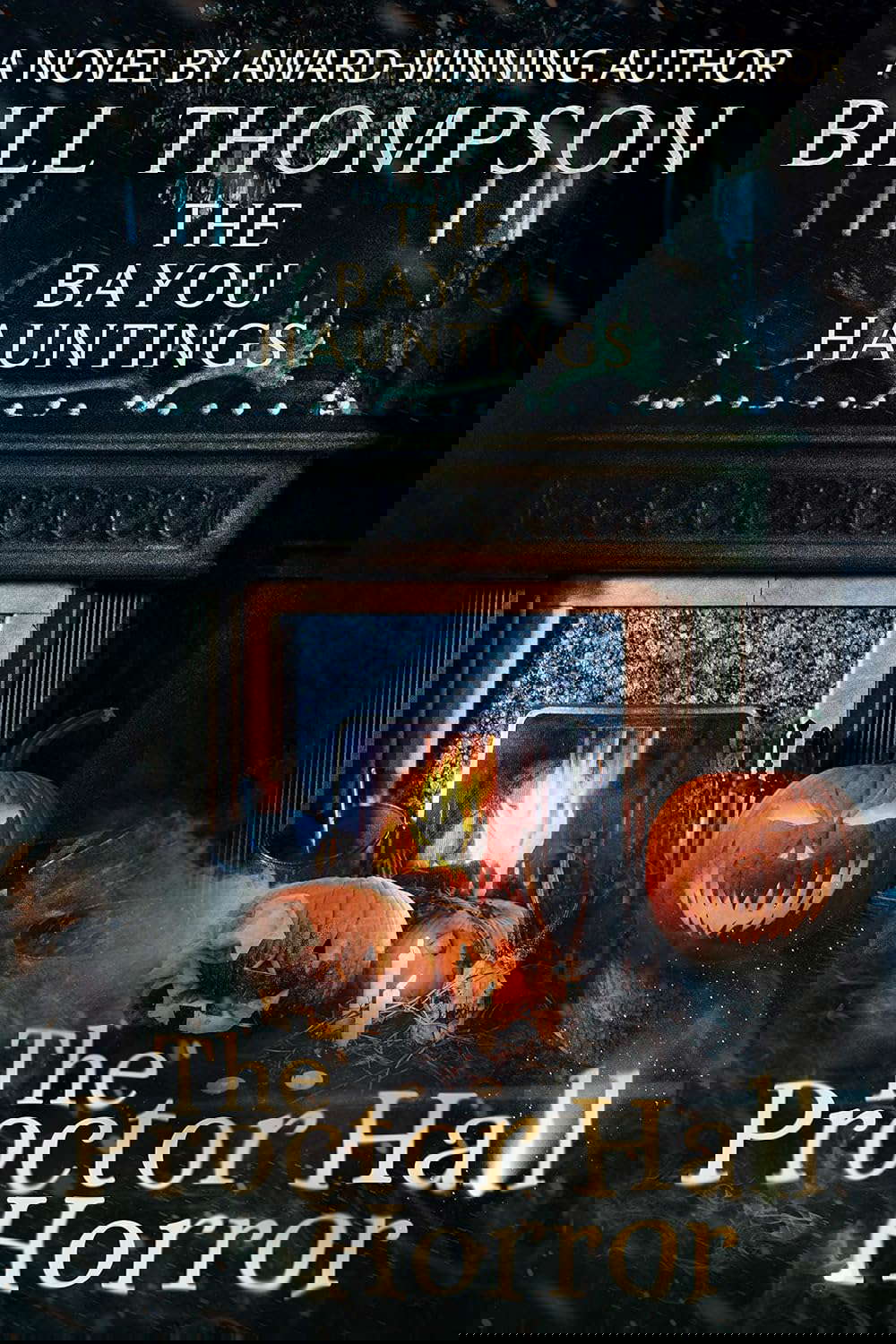 The Proctor Hall Horror (The Bayou Hauntings Book 7) poster
