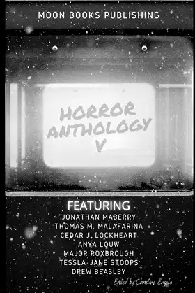 Horror Anthology V (Moon Books Presents) poster