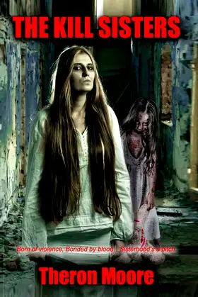 The Kill Sisters: The Adventures of Jewel and Hell's Bells poster