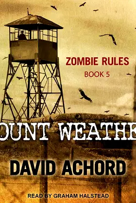 Mount Weather (Zombie Rules, 5) poster