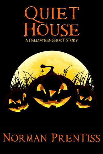 Quiet House: A Halloween Short Story poster