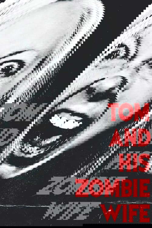 Tom and His Zombie Wife poster