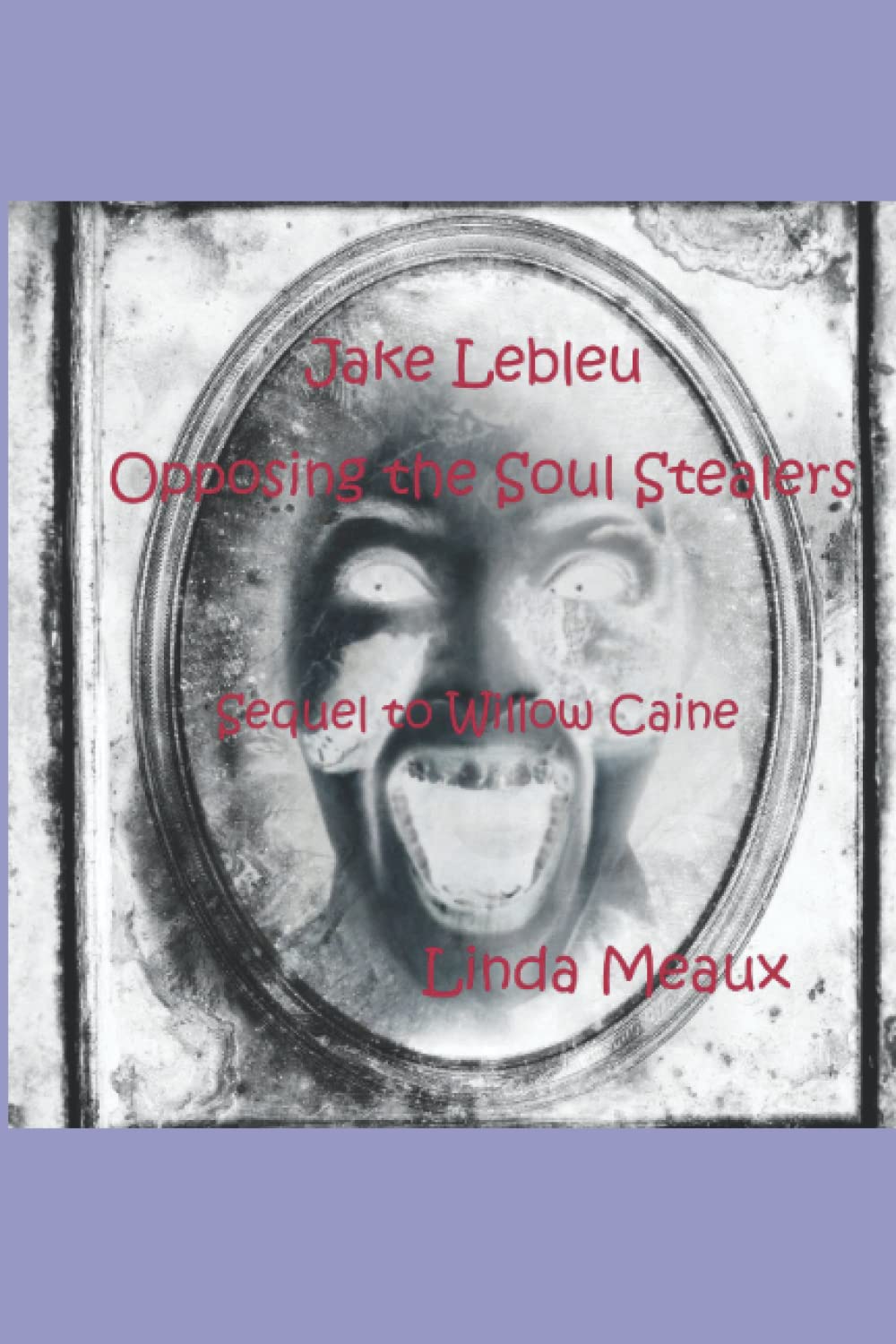 Jake Lebleu Opposing the Soul Stealers poster