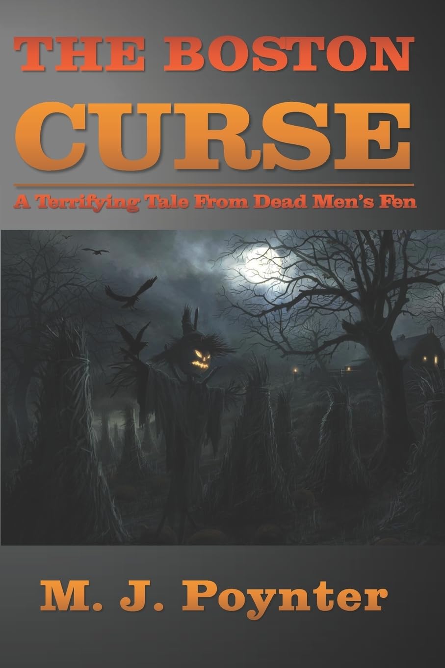 The Boston Curse: A Terrifying Tale from Dead Men's Fen poster