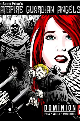Lia Scott Price's Vampire Guardian Angels: Dominion Issue 3 poster