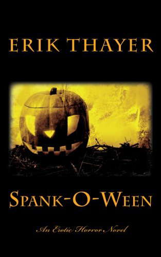 Spank-O-Ween: An Erotic Horror Novel poster