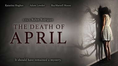 THE DEATH OF APRIL | Official Horror Trailer poster