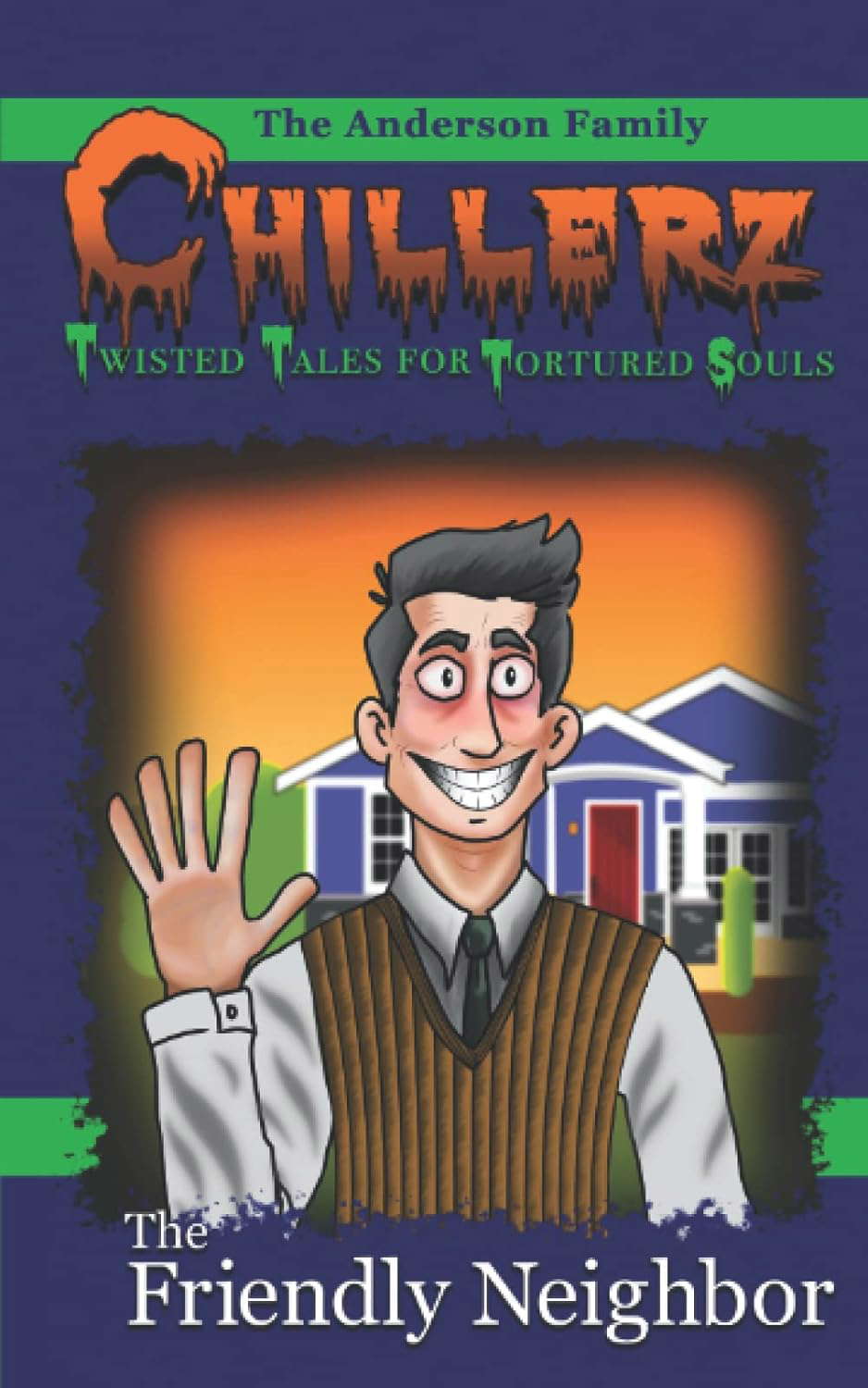 The Friendly Neighbor (Chillerz) poster