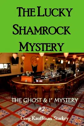THE LUCKY SHAMROCK MYSTERY: The Ghost & I Mystery #2 poster
