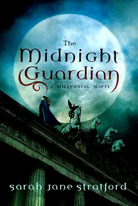 The Midnight Guardian: A Millennial Novel poster