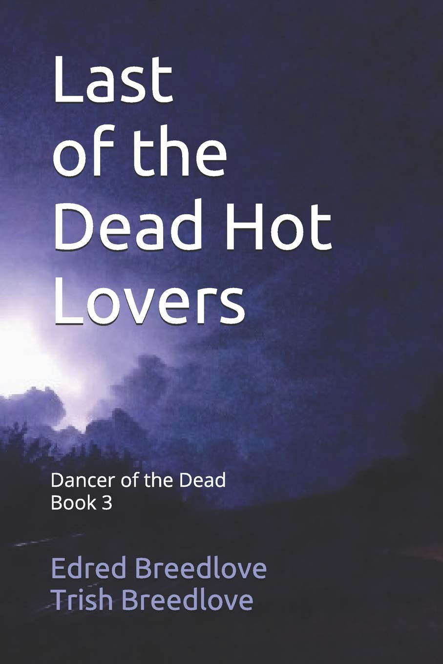 Last of the Dead Hot Lovers (Dancer of the Dead) poster