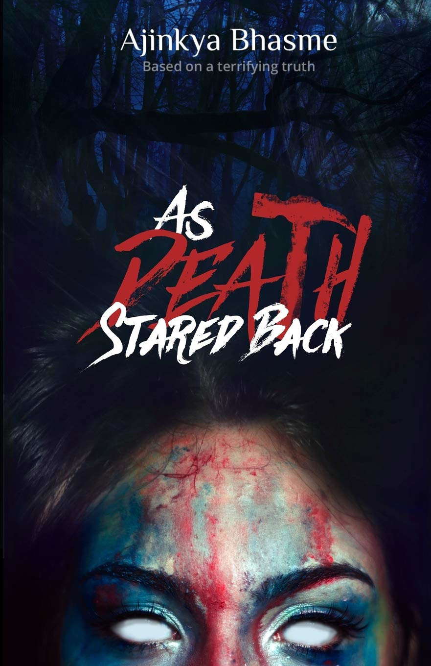 As Death Stared Back: Based on a terrifying truth poster