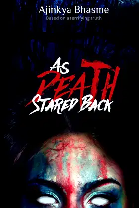 As Death Stared Back: Based on a terrifying truth poster