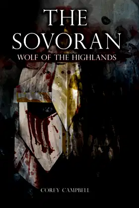 The Sovoran: Wolf of the Highlands poster