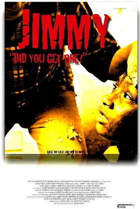 Jimmy Part 1 Did You Get One ? poster