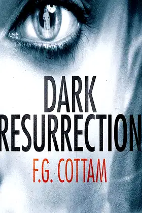 Dark Resurrection (The Colony, 2) poster