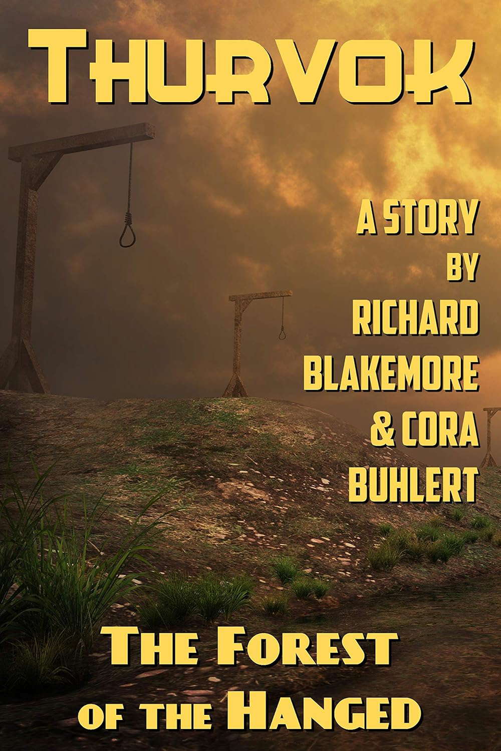 The Forest of the Hanged (Thurvok Book 4) poster