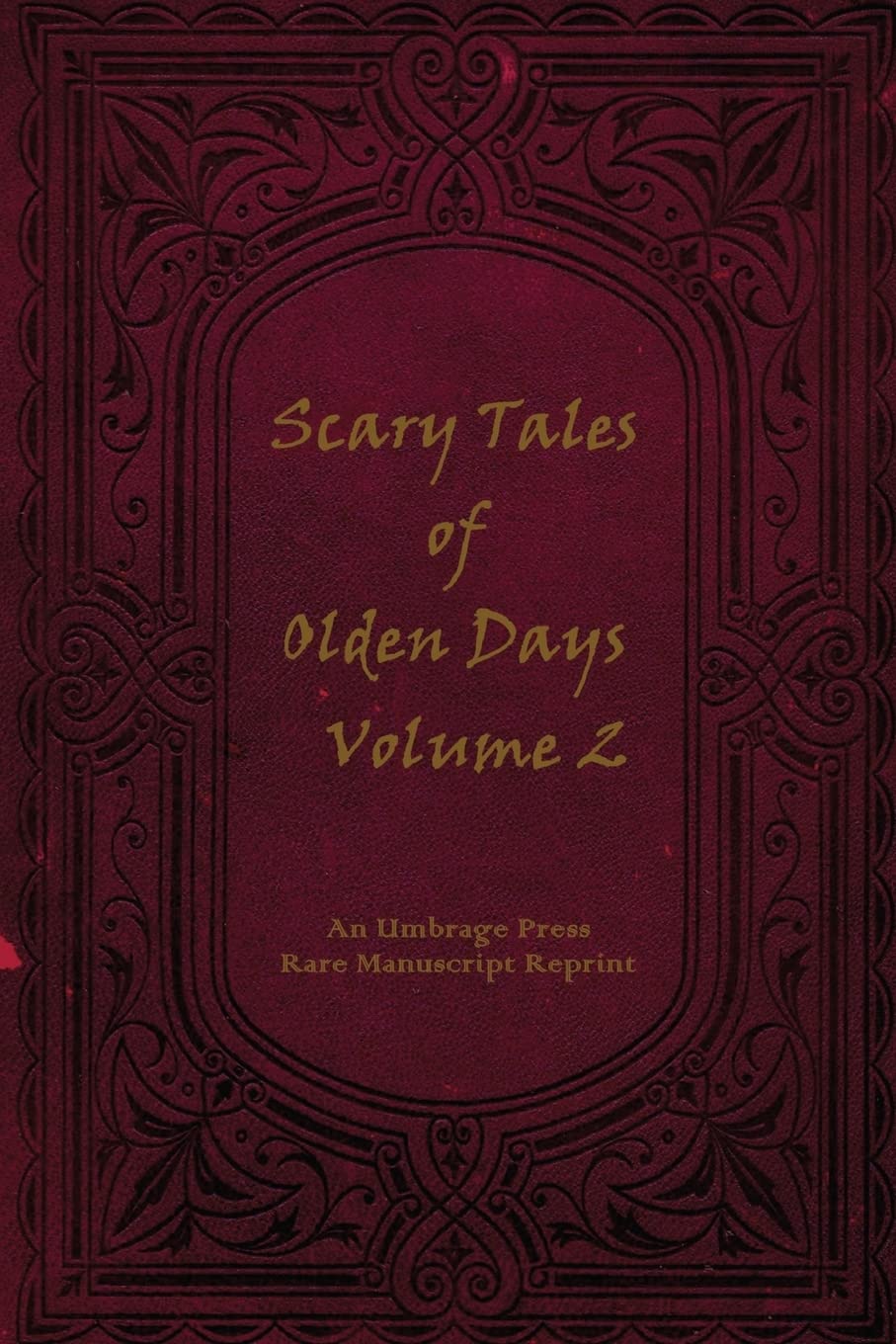 Scary Tales of Olden Days Volume 2: 'Folklore and Legends of the Old World' poster