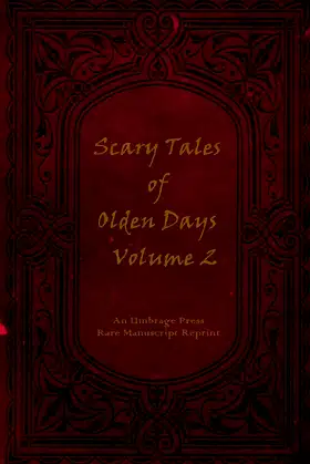 Scary Tales of Olden Days Volume 2: 'Folklore and Legends of the Old World' poster