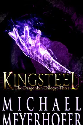 Kingsteel (The Dragonkin Trilogy Book 3) poster