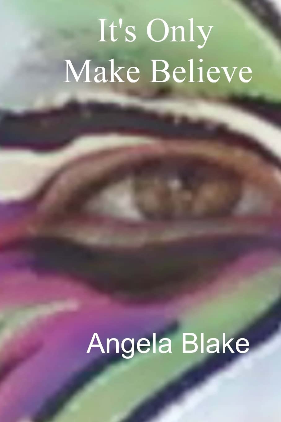 It's Only Make Believe poster