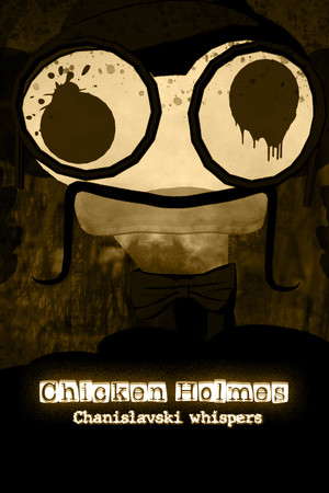 Chicken Holmes - Chanislavski Whispers poster