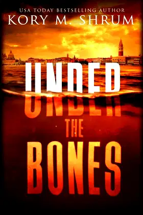 Under the Bones: A Lou Thorne Thriller (Shadows in the Water) poster